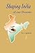 Shaping India of our Dreams by K.C. Agrawal