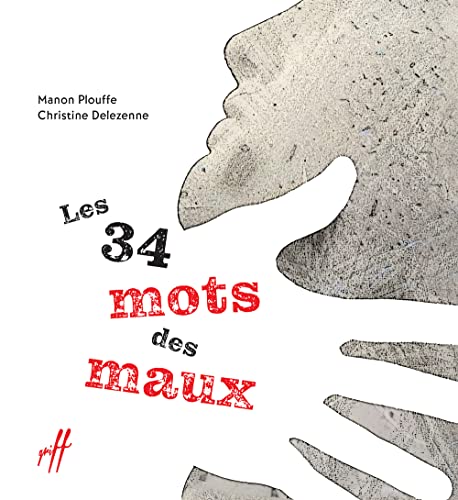 Les 34 mots sur les maux (Hardcover)