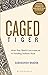 Caged Tiger: How Too Much G...
