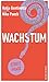 Wachstum? (Streitfragen) by Katja Gentinetta