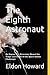The Eighth Astronaut: An Exposé of a Stowaway Aboard the Tragic Last Flight Of the Space Shuttle Challenger