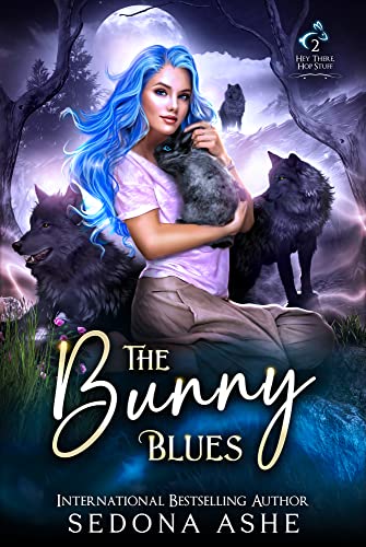 The Bunny Blues (Hey There, Hop Stuff, #2)