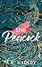 The Peacock by A.R. Hadley The Peacock by A.R. Hadley