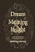 Dream Meaning and Insight by Jim Brackin