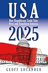 USA 2025: How Rep...