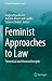 Feminist Approaches to Law: Theoretical and Historical Insights (Gender Perspectives in Law Book 1)