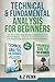 Technical & Fundamental Analysis for Beginners 2 in 1 Edition by A.Z Penn