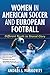 Women in American Soccer an...