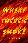 Book cover for Where There's Smoke
