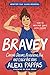 Bravey (Adapted for Young R...