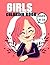 Girls Coloring Book: Ages 8...