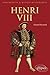 Henri VIII (French Edition)