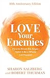 Love Your Enemies...