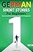 German Short Stories For Be...