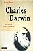 Charles Darwin: Le roman de nos origines