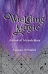 Weilding Magic