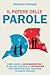 Il Potere delle Parole by Massimo Faranda