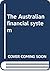 The Australian financial sy...