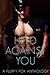 Held Against You