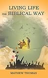 Living Life the Biblical Way