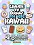 Learn to Draw for Kids Kawaii by Ruby Piper