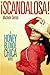 ¡Scandalosa!: A Honey Blond...