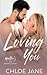 Loving You by Chloe Jane
