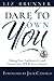 Dare to Own You by Liz Brunner