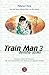 Train Man 03