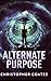 Alternate Purpose