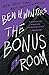 The Bonus Room
