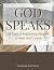 God Speaks 30 Days of Positioning Yourself to Hear God's Voic... by Tameaka Reid Sims
