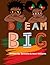 Dream Big