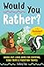 Would You Rather? Summer Ed...