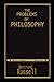 The Problems of Philosophy