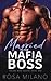 Married to the Mafia Boss (Italian Mob Daddies)