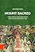 Mount Sacred: Eine kurze Gl...