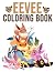 Eevée coloring book: The Ul...