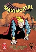 Boy Maximortal: Number Four