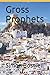 Gross Prophets by Simon Boswell