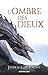 L'Ombre des dieux