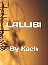 Lallibi: By Koch