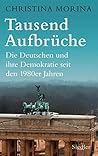 Tausend Aufbrüche...