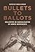 Bullets to Ballots by Omar Ashour