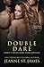 Double Dare (Serie Dare Ménage) (Italian Edition)