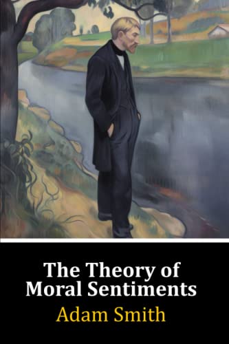 The Theory of Moral Sentiments