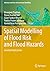 Spatial Modelling of Flood ...
