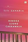 Hingga Ujung Cakrawala by Titi Sanaria