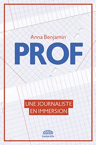 Prof - Une journaliste en immersion (Paperback)