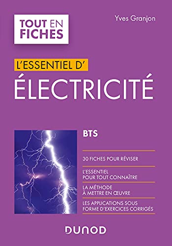 Electricité - BTS : L'Essentiel (Tout en fiches) (French Edition)